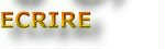 Ecrire